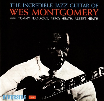 Wes Montgomery / The Incredible Jazz Guitar of Wes Montgomery [SHM-SACD]